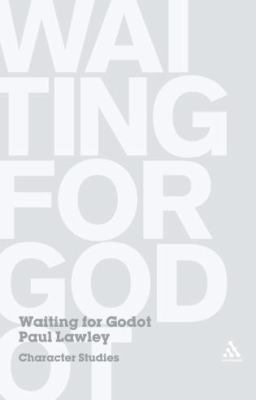 Waiting for Godot: Character Studies 0826493807 Book Cover