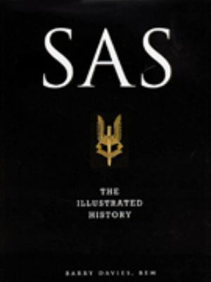 SAS: the Illustrated History 1852276967 Book Cover