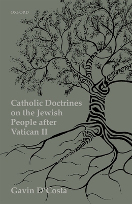 Catholic Doctrines on Jews After the Second Vat... 0198830203 Book Cover
