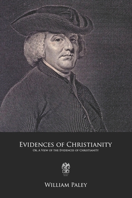 Evidences of Christianity 1679515152 Book Cover