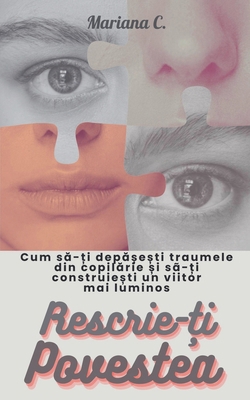 Rescrie-ți povestea [Romanian] B0D3FY851G Book Cover