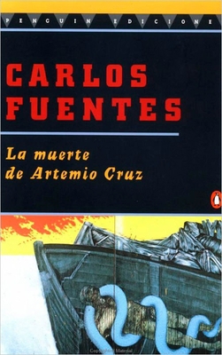 La Muerte de Artemio Cruz 0140255826 Book Cover