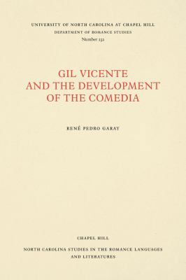 Gil Vicente and the Development of the Comedia 0807892343 Book Cover