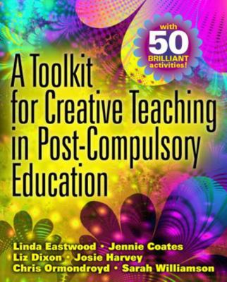 A Toolkit for Creative Teaching in Post-Compuls... 033523416X Book Cover