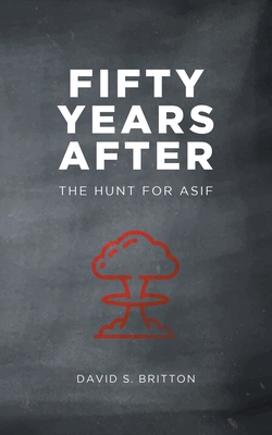 Fifty Years After: The Hunt for Asif 1789555485 Book Cover
