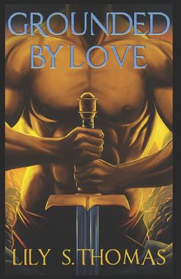 Grounded By Love 1519099878 Book Cover
