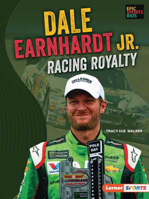 Dale Earnhardt Jr.: Racing Royalty 172847650X Book Cover