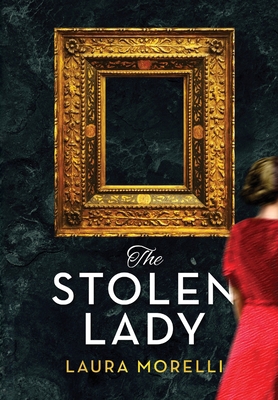 The Stolen Lady: A Novel of World War II and th... 1942467478 Book Cover