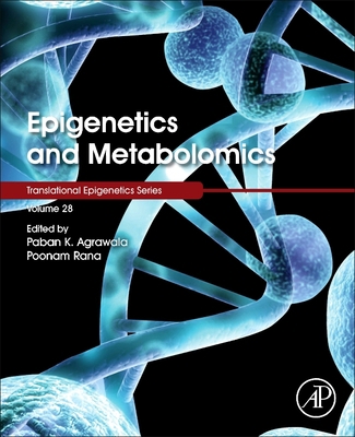 Epigenetics and Metabolomics: Volume 28 0323856527 Book Cover