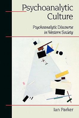 Psychoanalytic Culture: Psychoanalytic Discours... 0761956433 Book Cover