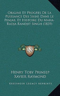 Origine Et Progres De La Puissance Des Sikhs Da... [French] 1168238420 Book Cover