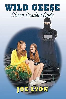 Wild Geese: Cheer Leaders Code 1449064914 Book Cover