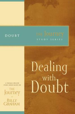 Dealing with Doubt: The Journey Study Series 1418517712 Book Cover