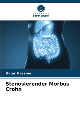 Stenosierender Morbus Crohn [German] 620946842X Book Cover