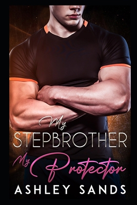 My Stepbrother, My Protector 107052882X Book Cover