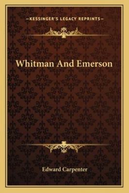 Whitman And Emerson 1162883340 Book Cover