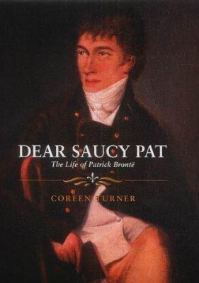 Dear Saucy Pat : The Life of Reverend Patrick B... 185776689X Book Cover