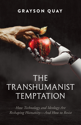 The Transhumanist Temptation: How Technology an... B0DV3C6JVS Book Cover