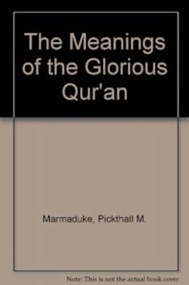 The Meanings of the Glorious Qur'an 8171512216 Book Cover