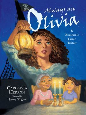 Always an Olivia: A Remarkable Family History 0761391002 Book Cover