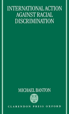 International Action Against Racial Discrimination 0198280610 Book Cover
