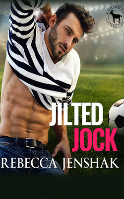 Jilted Jock: A Hero Club Novel 1713578344 Book Cover