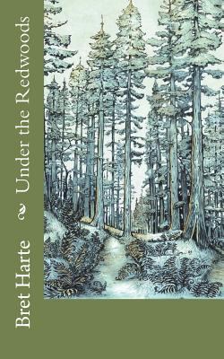 Under the Redwoods 1722911913 Book Cover
