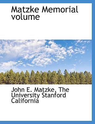 Matzke Memorial Volume 1140352113 Book Cover
