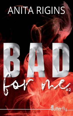 Bad for Me #2 [French] 2376525772 Book Cover