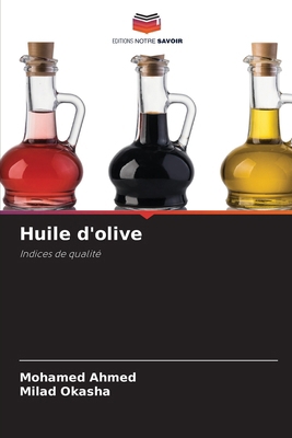 Huile d'olive [French] 620828449X Book Cover