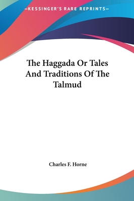 The Haggada Or Tales And Traditions Of The Talmud 1161600353 Book Cover