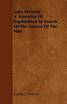 Lake Victoria - A Narrative of Exploration in S... 1444644459 Book Cover