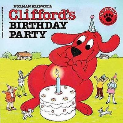 Clifford's Birthday Party and Another Clifford ... 054535126X Book Cover