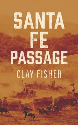 Santa Fe Passage 1470861895 Book Cover