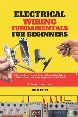 Electrical Wiring Fundamentals for Beginners: A... B0DSC82J6M Book Cover