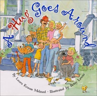 Hug Goes Around, A 0688146805 Book Cover