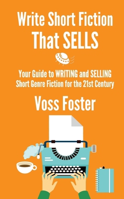 Write Short Fiction That Sells B09CKP1JDQ Book Cover