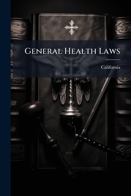 General Health Laws 1270870343 Book Cover
