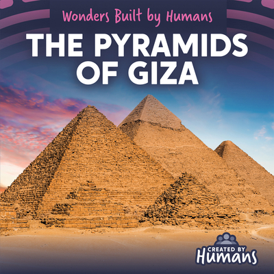 The Pyramids of Giza 1534553061 Book Cover