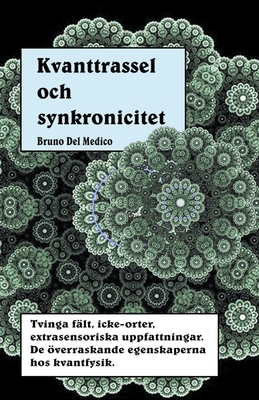 Kvanttrassel och synkronicitet [Swedish] B09WZM1Z8P Book Cover