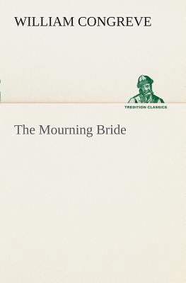 The Mourning Bride 3849553701 Book Cover