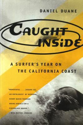 Caught Inside: A Surfer's Year on the Californi... B003BVK3PC Book Cover