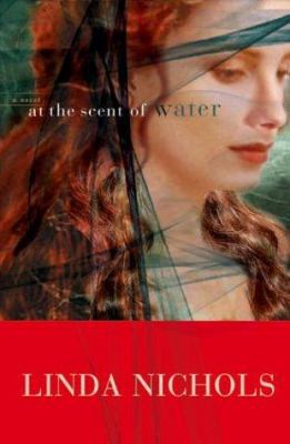 At The Scent Of Water [Large Print] 0764229885 Book Cover