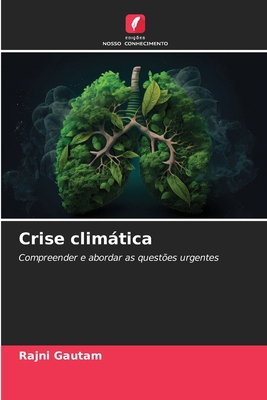Crise climática [Portuguese] 6207684303 Book Cover