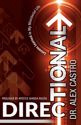 Directional: Lessons Learned in my Ministerial ... B0BVT8KWC9 Book Cover