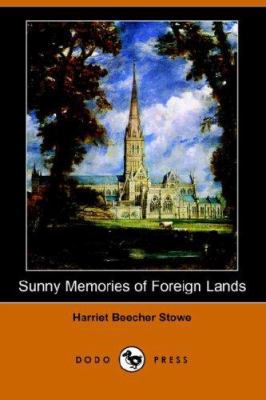 Sunny Memories of Foreign Lands (Illustrated Ed... 1406510785 Book Cover