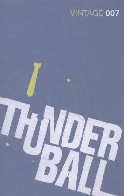 Thunderball. Ian Fleming 0099576953 Book Cover