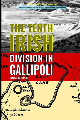 The Tenth (Irish) Division at Gallipoli: Annota... B0DML8CNW8 Book Cover