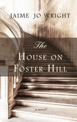 The House on Foster Hill [Large Print] 1432846302 Book Cover