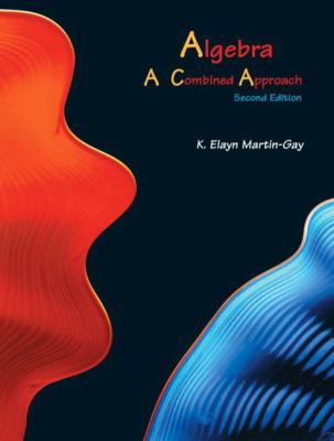 Algebra : A Combined Approach 0131002678 Book Cover